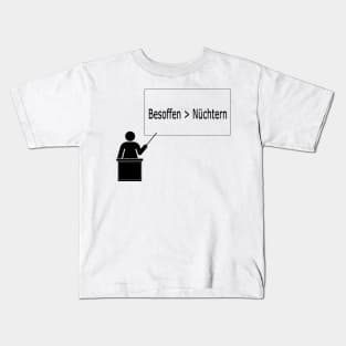 Besoffen > Nüchtern Kids T-Shirt